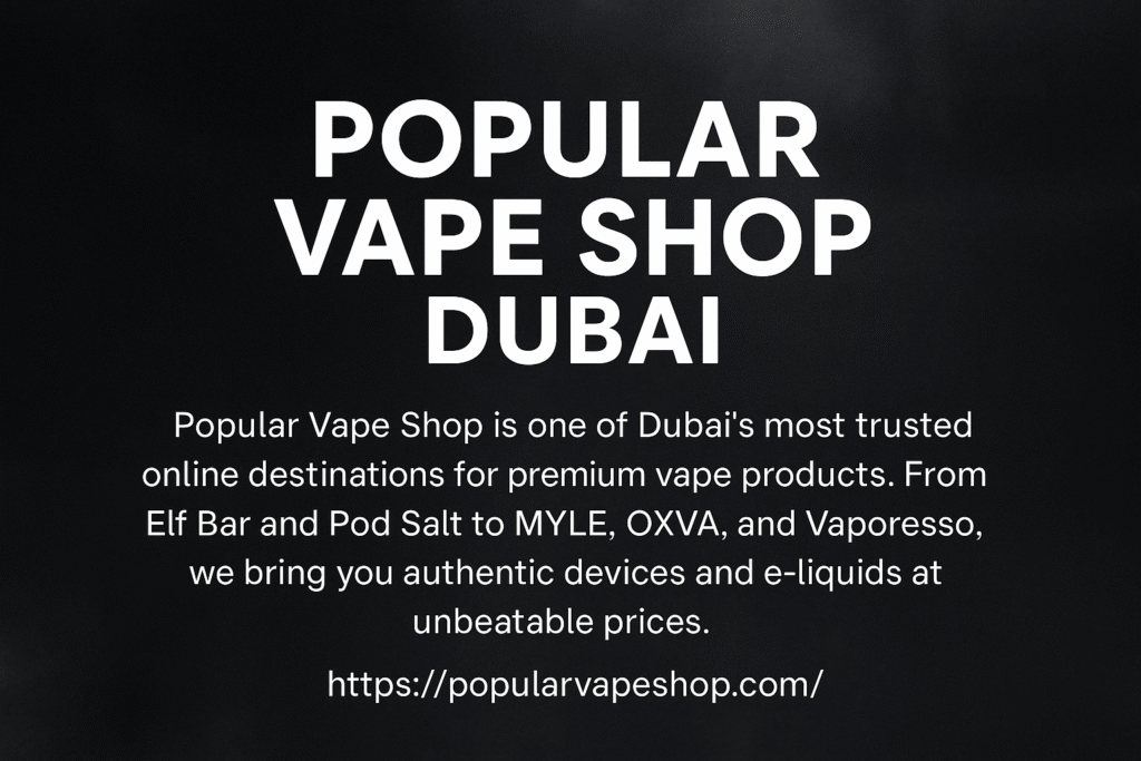 Best Dubai Vape Shops 2025|Buy Vapes Online in Dubai vape in dubai